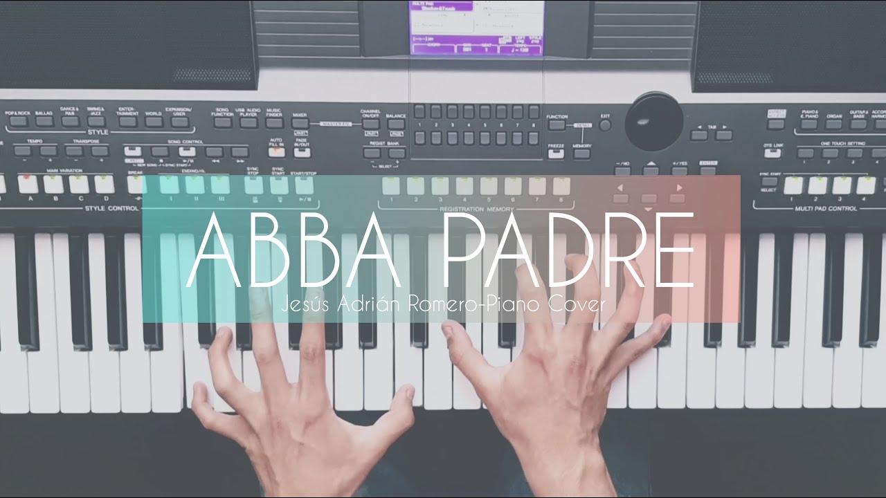 Abba Padre | JAR | Piano Cover