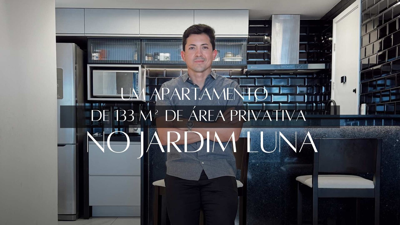 Um apartamento de 133M²  |  NO JARDIM LUNA