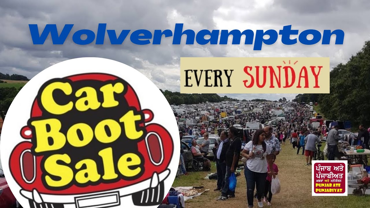 wolverhampton sunday car boot sale | wolverhampton sunday car boot | wolverhampton sunday market |