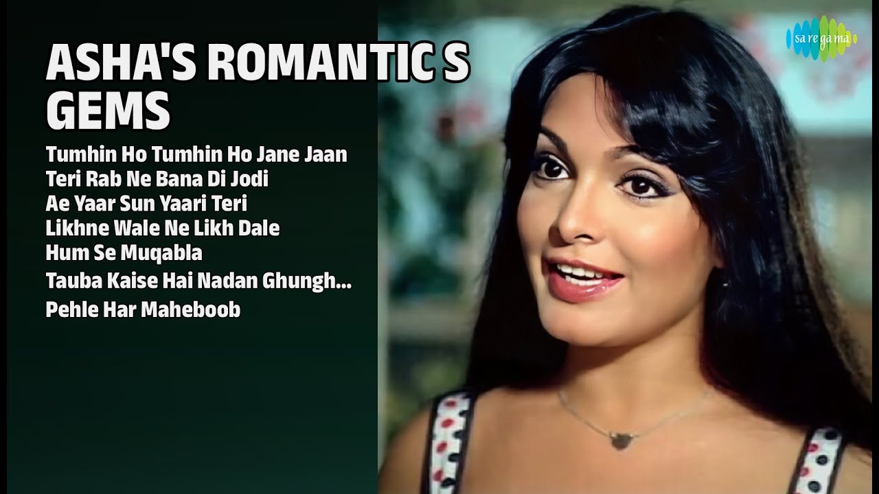 आशा के रोमांटिक नगमे | Asha Bhosle Songs | Tumhin Ho Tumhin Ho Jane Jaan
