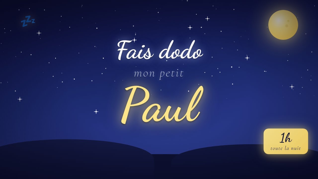 Berceuse Paul — 60 min de musique douce pour dormir toute la nuit 🌙