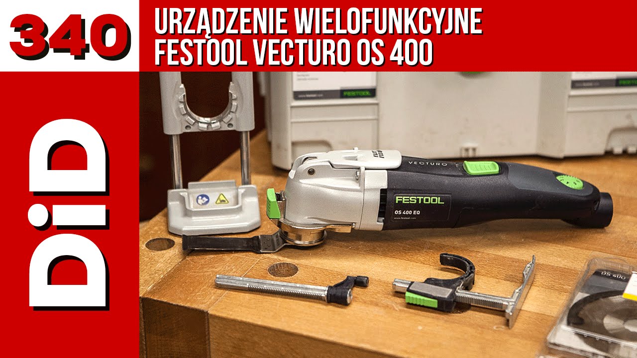 340. Urządzenie wielofunkcyjne Festool VECTURO OS 400