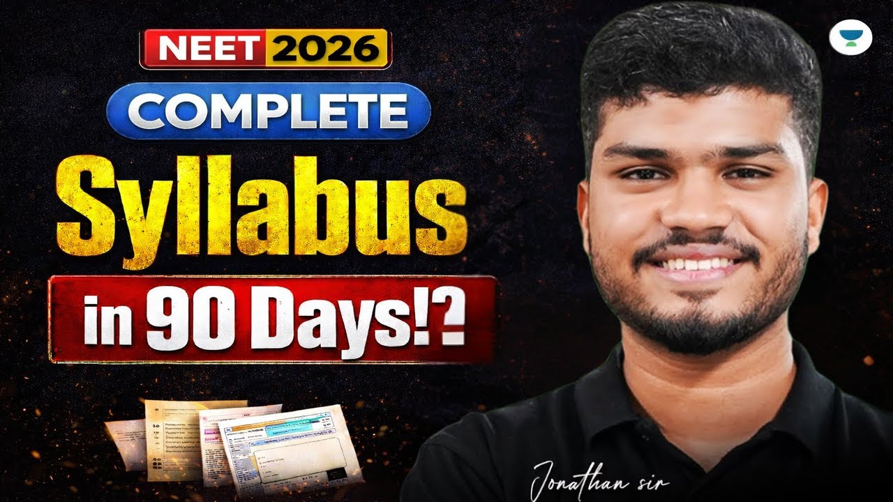 NEET 2026 Syllabus in 90 Days ❌ Only If You Do This | Jonathan Sir