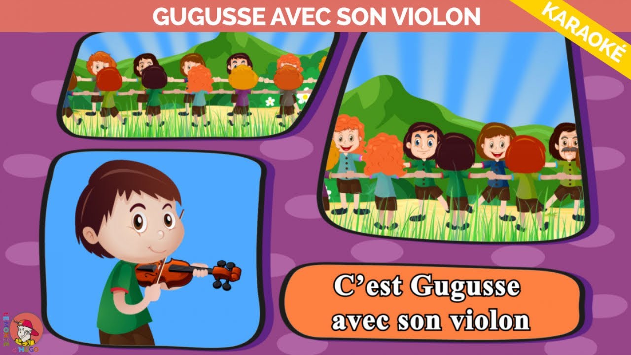 Le monde d'Hugo - Gugusse avec son violon - Version Karaoke