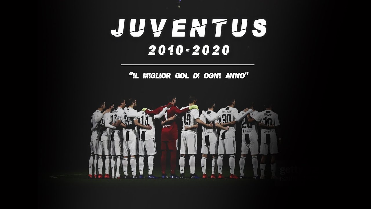 Juventus 2010-2020 | Il Miglior Gol di Ogni Anno