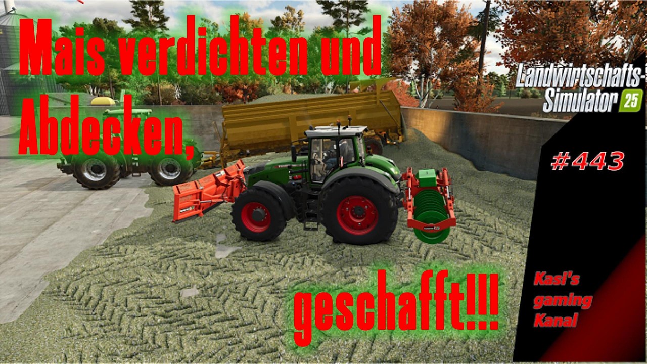 LS 25 Let's play #443 NF Marsch. Mais verdichten und abdecken, geschafft!!!