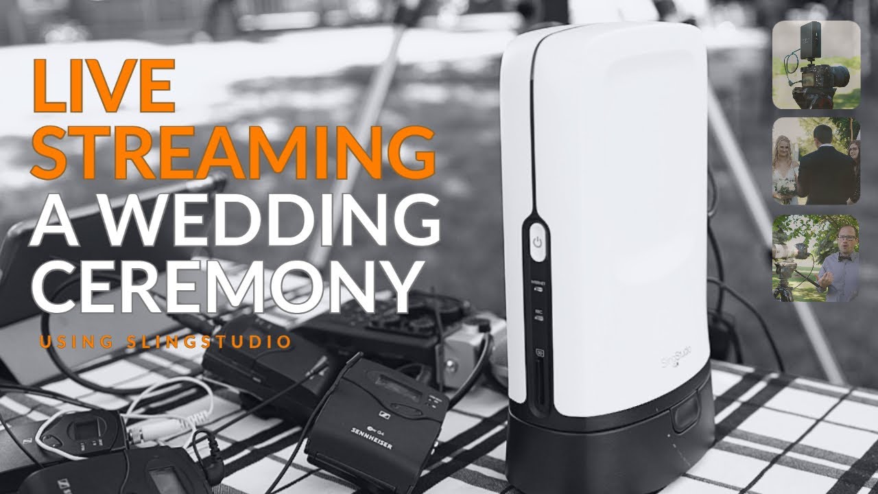 How To Live Stream a Wedding Ceremony | Outdoor Wedding | SlingStudio | Sony Alpha Cameras