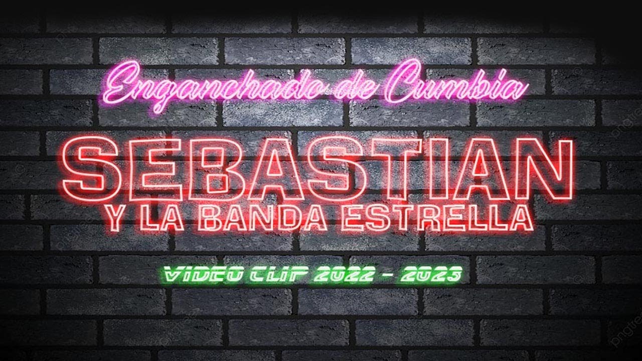 Sebastian Y La Banda Estrella - Enganchado de Cumbia (Video Clip 2022 - 2023)