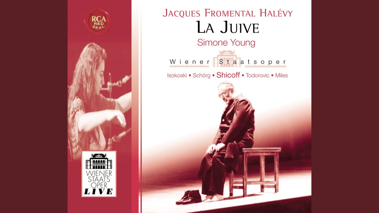 La Juive - Opera in Five Acts: Act IV: Mourir, mourir si jeune! (Remastered)
