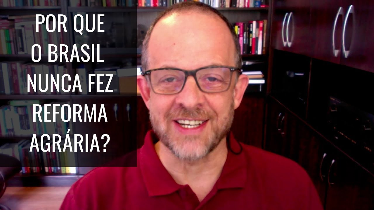 Por que o Brasil nunca fez reforma agrária? #ReformaAgrária - Análise de Breno Altman