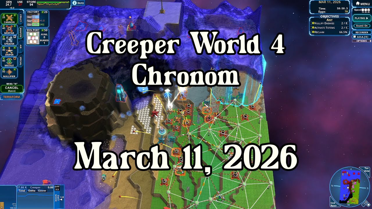 Creeper World 4 Daily Map –  March 11, 2026 | No Commentary
