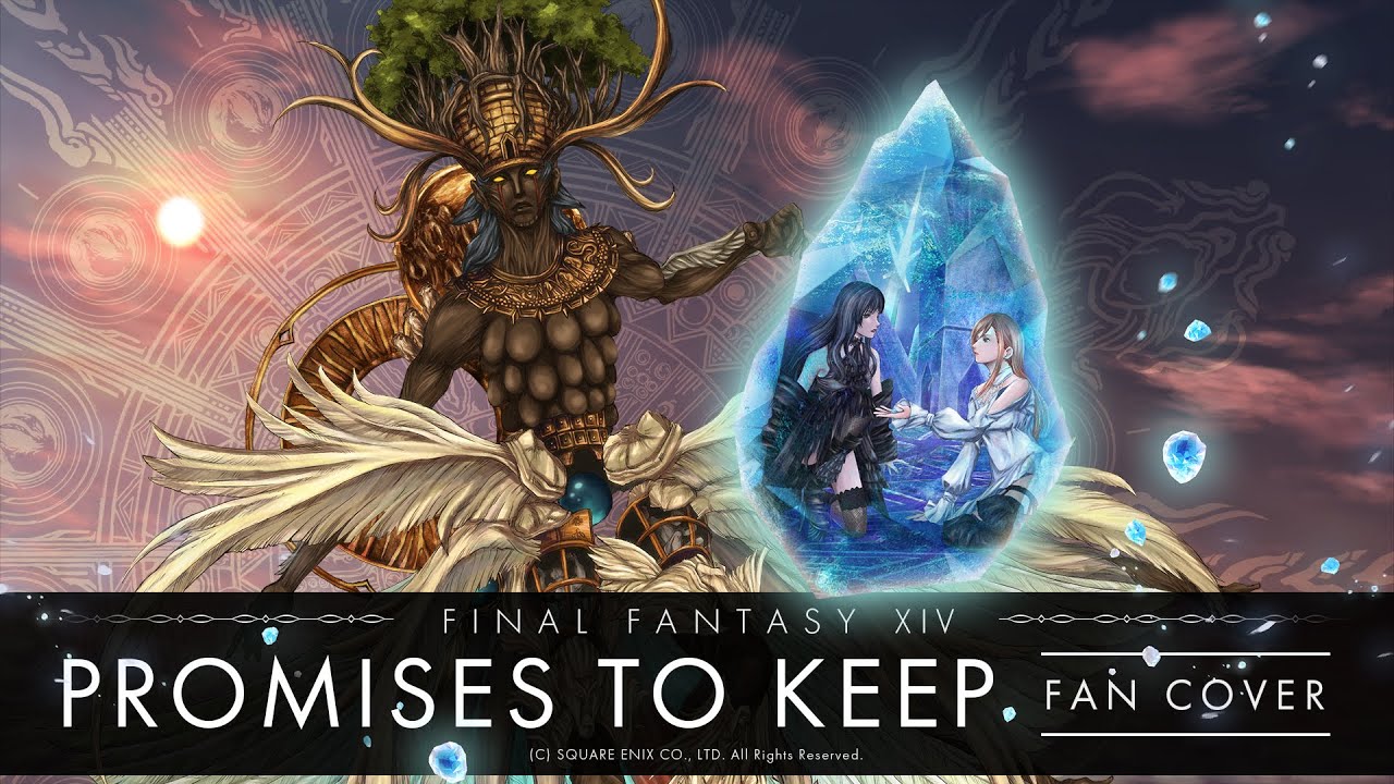 【FF14】PROMISES TO KEEP ~ Eden's Promise : Eternity ~ ( Fan Cover )
