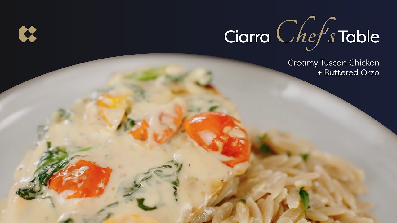 Creamy Tuscan Chicken + Buttered Orzo | Ciarra x Chef Matas Ep.2