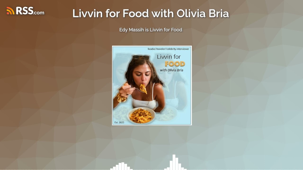 Edy Massih is Livvin for Food