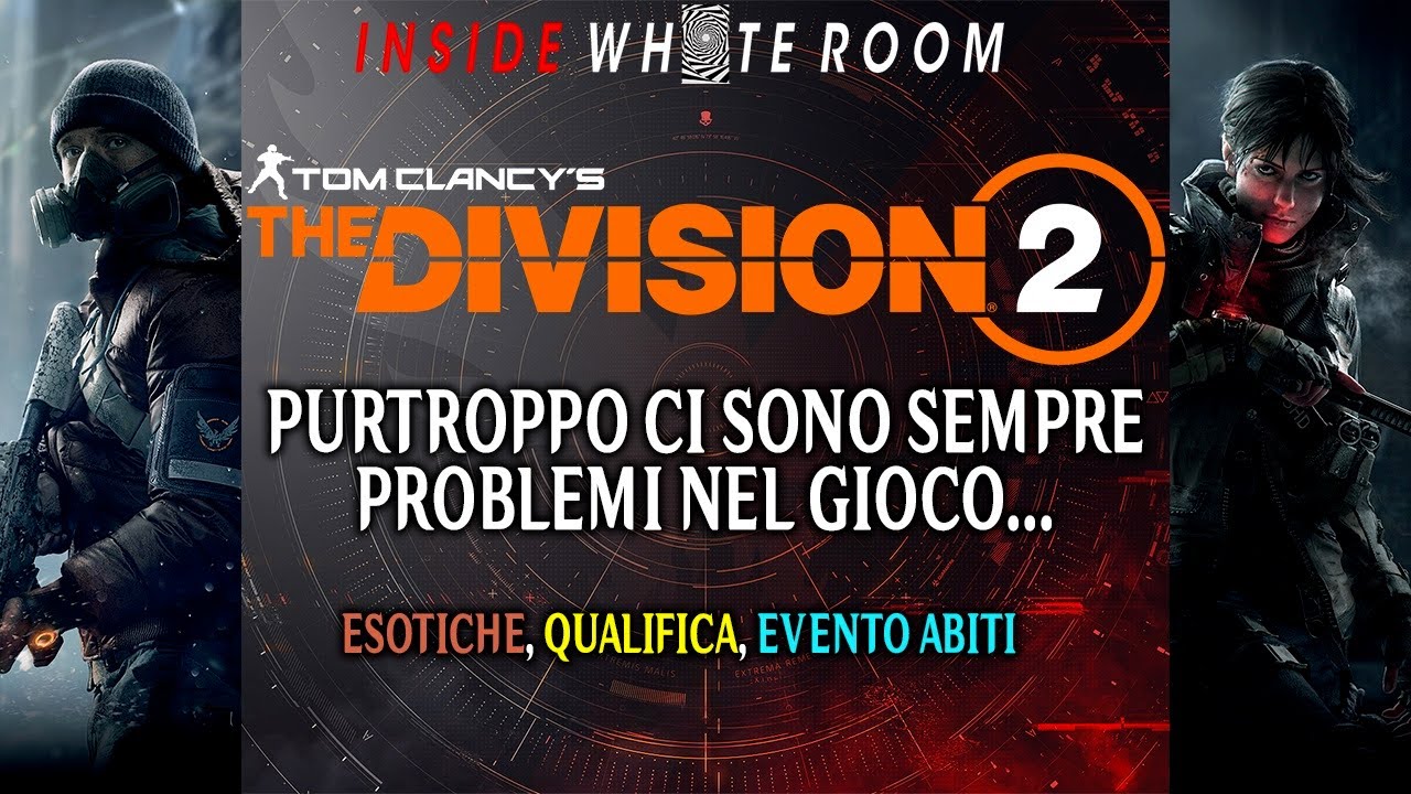 Altri problemi su The Division 2 | The Division Dark Zone Italia