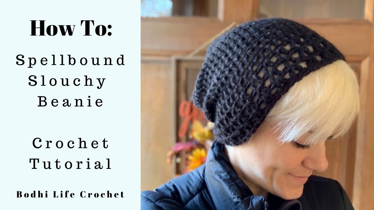 Spellbound Slouchy Beanie Crochet Tutorial // Bodhi Life Crochet // Lion Brand Yarn Heartland Yarn