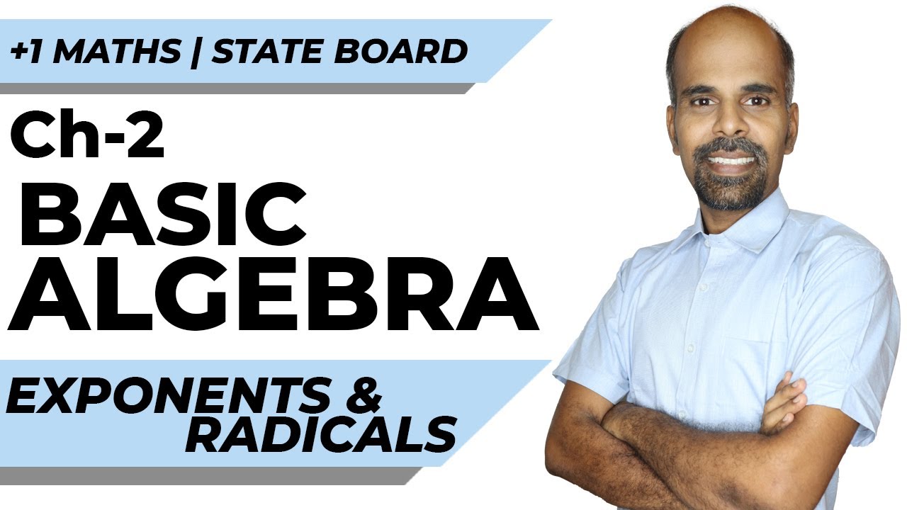 11th | exponents & radicals | basic algebra | Chapter 2 | State Board | ram maths