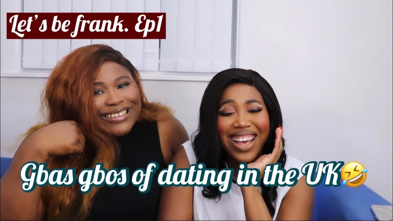 Let’s be frank: EP1: Dating as an immigrant in the UK