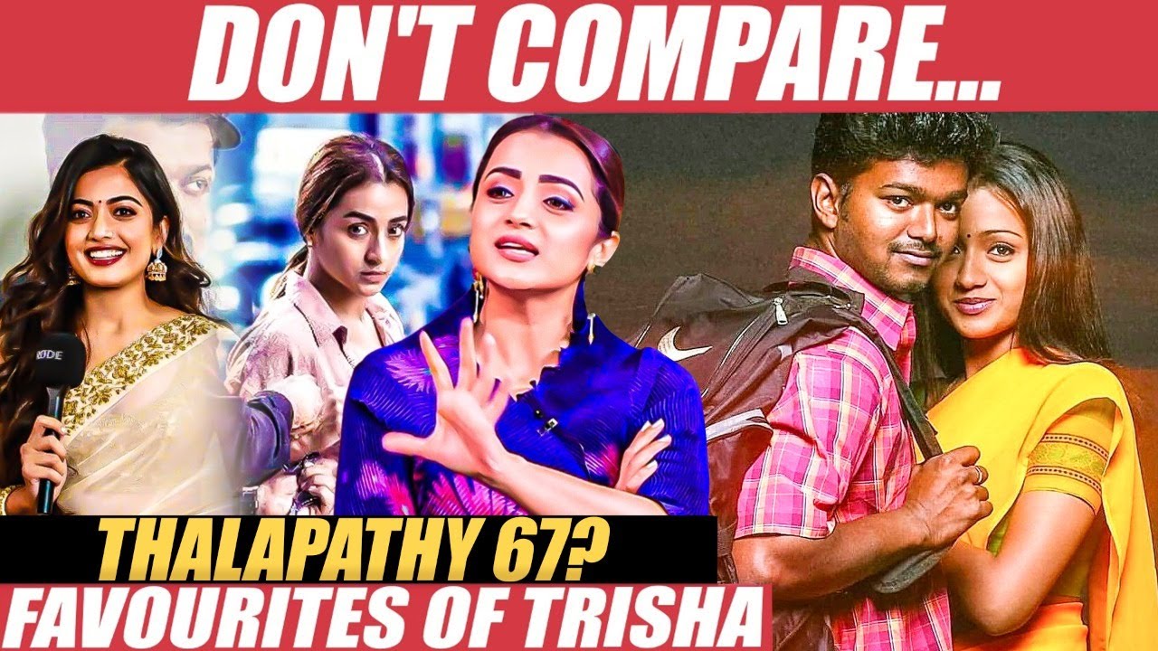 என்னோட favourite Personality இவங்க தான்!  - Trisha Opens Up | Raangi | Saravanan