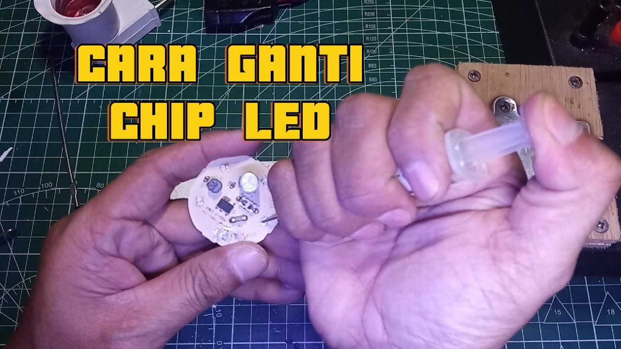 Hemat Banget! Cara Ganti Chip LED Sendiri Tanpa Harus Beli Lampu Baru