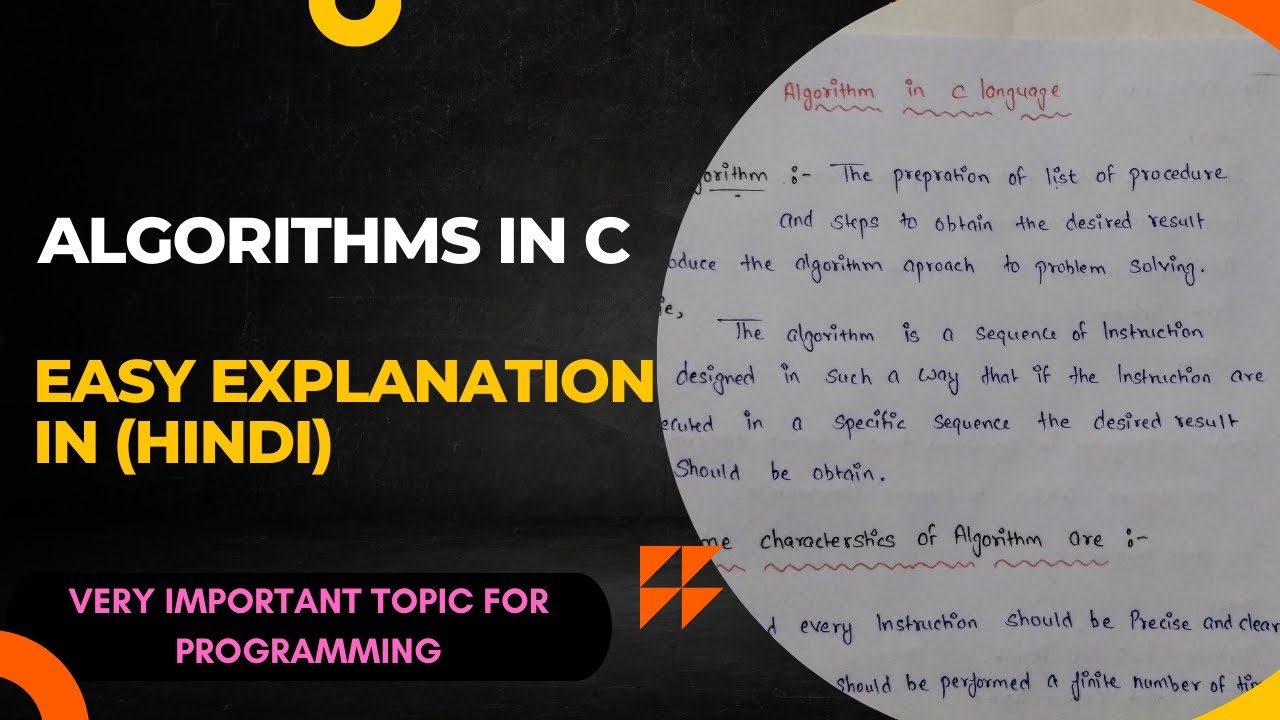 Algorithm's in C Language | Explain by Examples | Easy Explanation in Hindi | C Language