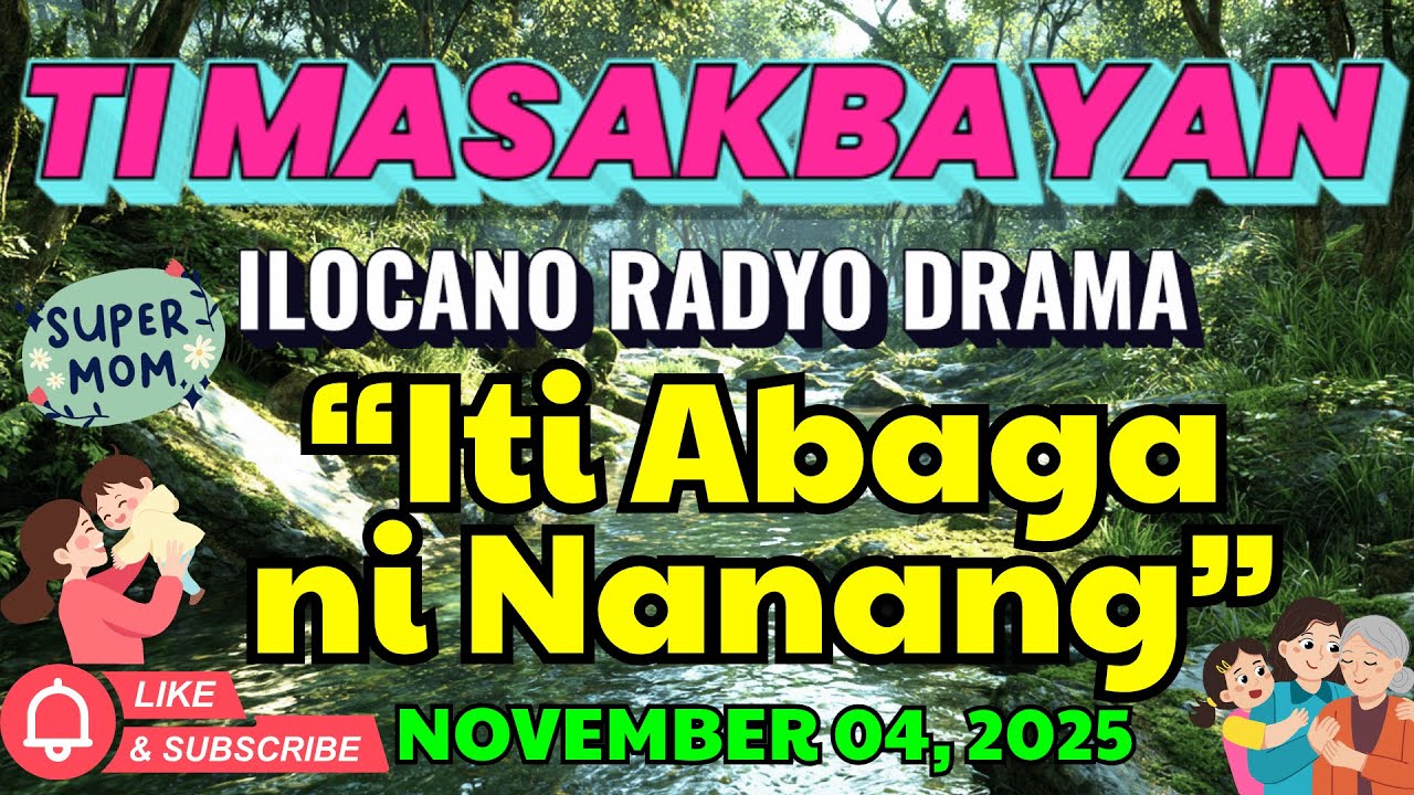 Ti Masakbayan Ilocano Drama — 