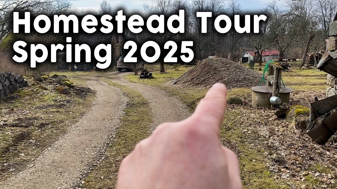 Spring Homestead Tour 2025 - Amazing Winter Progress!