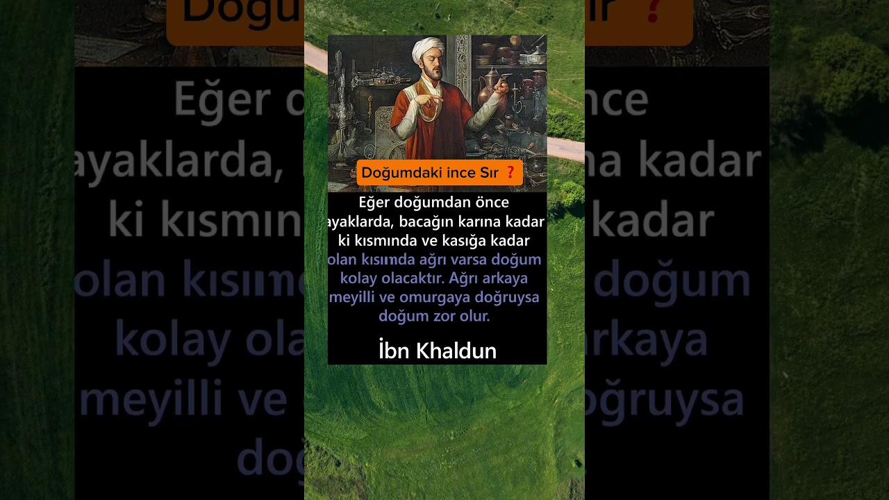 İbn Haldun&rsquo;dan Doğum Hakkında Şaşırtıcı Bilgi!