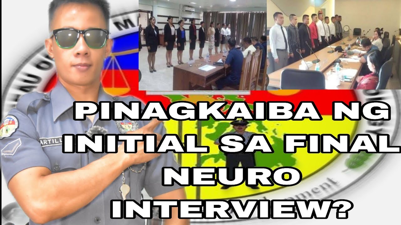 TIPS - ANO NGA BA ANG PINAGKAIBA NG INITIAL NEURO INTERVIEW SA FINAL NEURO INTERVIEW NG BJMP