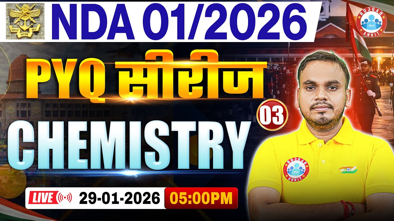 NDA Chemistry Preparation 2026 | PYQ Series | NDA Chemistry PYQ | NDA 1 2026 Physics PYQ Solution