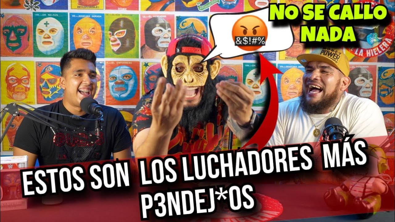 chango 0te DICE TODA LA VERDAD SOBRE LA LUCHA LIBRE 😱 - Desde la Hielera - Ep26