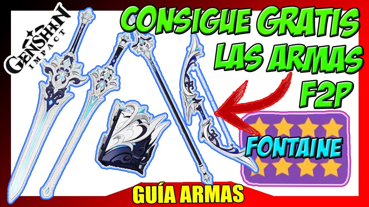 ⚔️COMO conseguir las ARMAS F2P en Fontaine! ⛲ Guía rápida de farmeo armas GRATIS | Genshin Impact