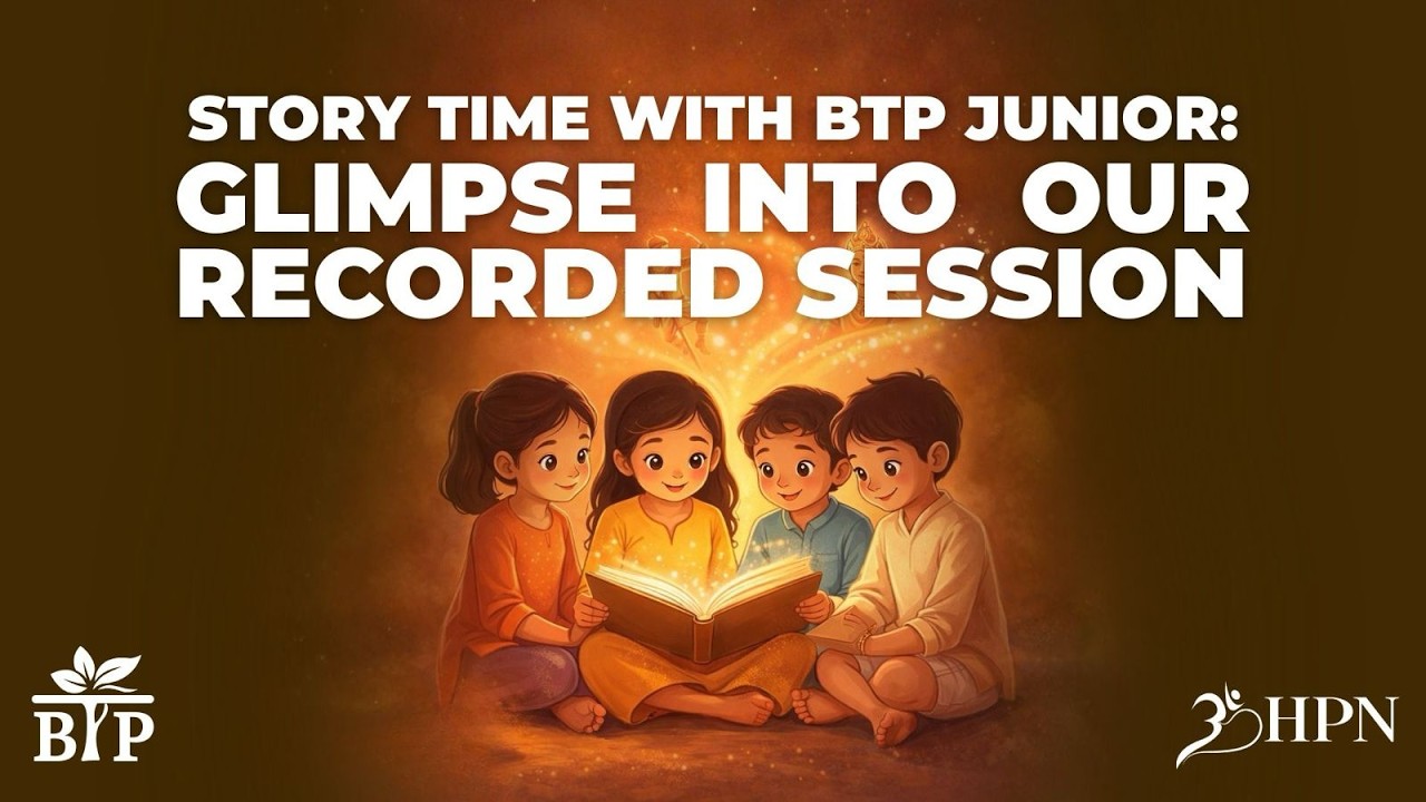 BTP Junior Glimpse into our live session