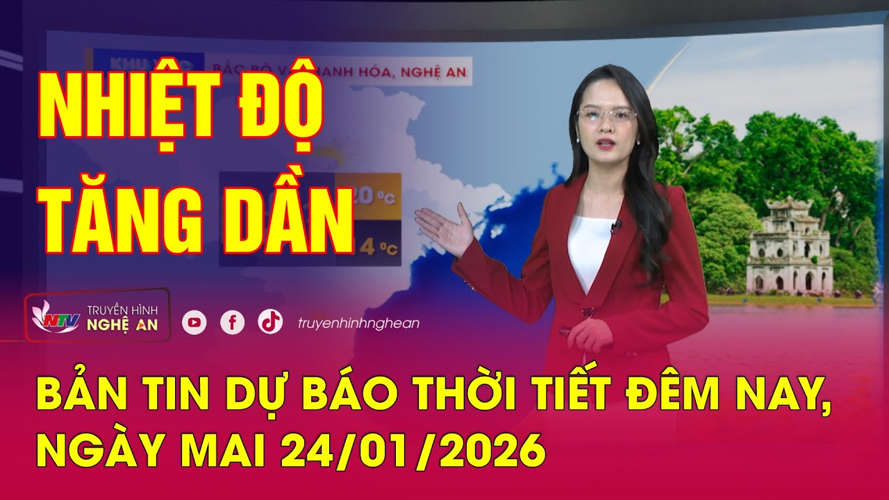 Bản tin Dự báo thời tiết đêm nay, ngày mai - 24/01/2026: Nhiệt độ tăng dần