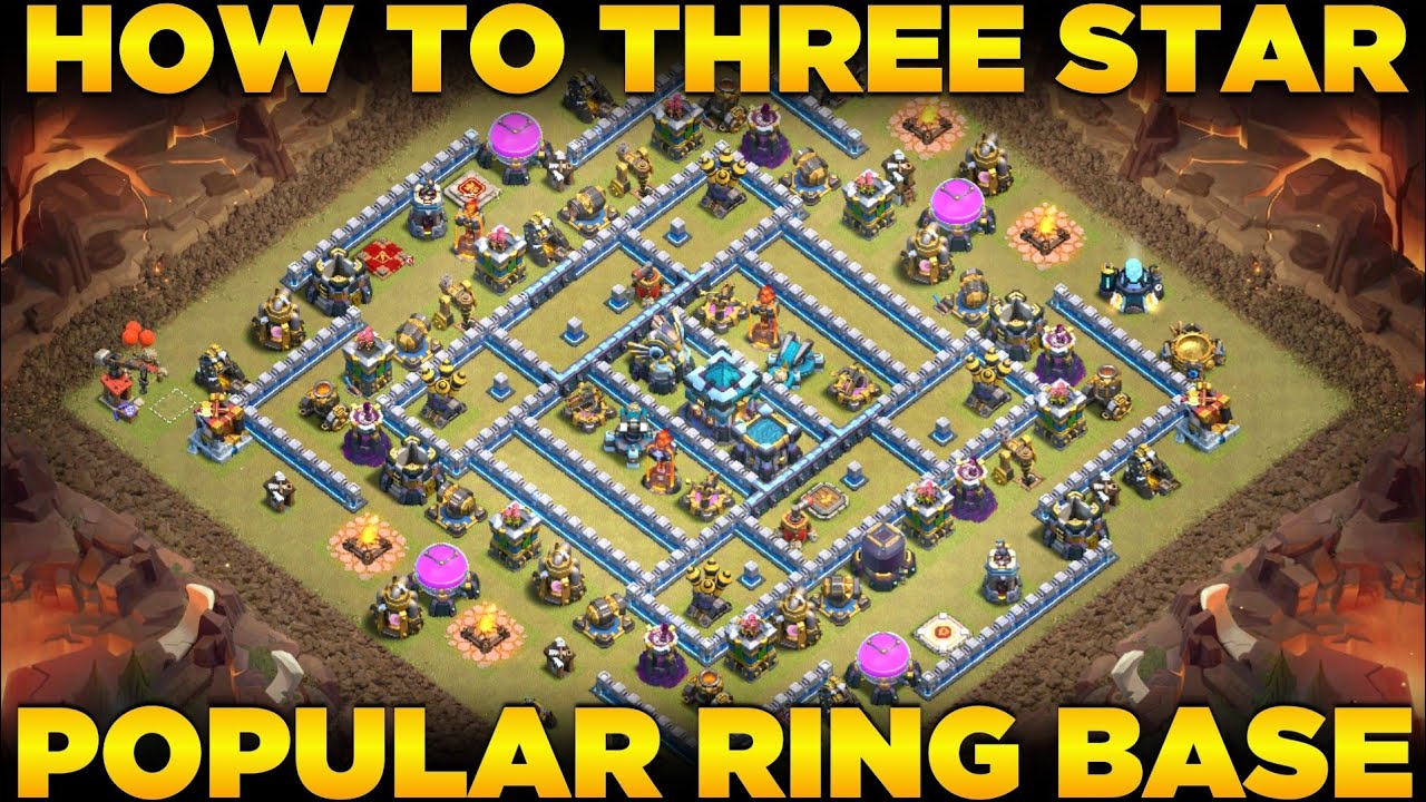 How to THREE STAR POPULAR TH13 RING BASE | Town hall 13 Best attack Strategies against Scatter Shots