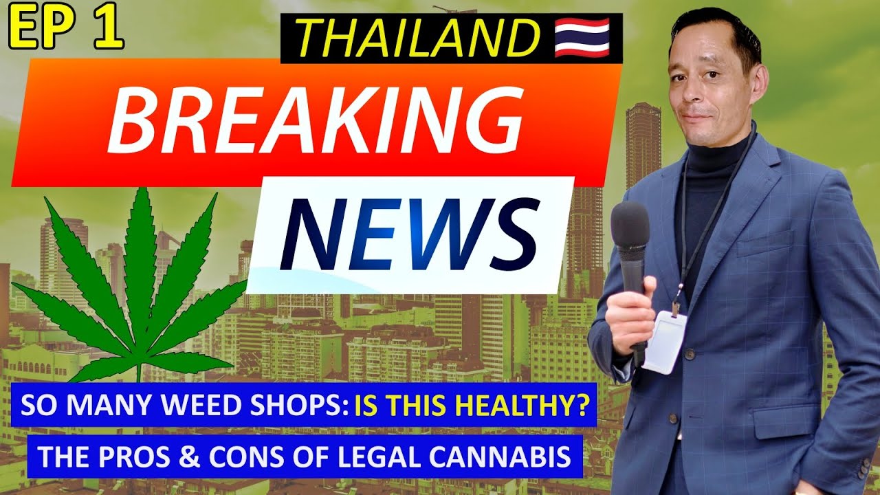 WEED SHOPS IN THAILAND GET TOURISTS ROLLING IN | But it won't be like this forever, surely...