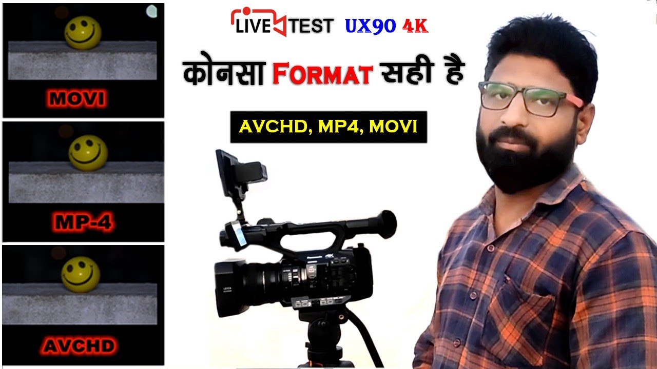 Live Test Ux90 4k कोनसा Format सही हैं