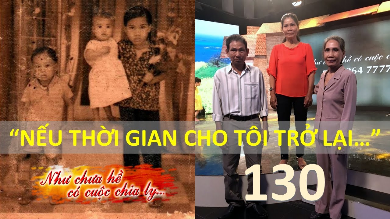 Như chưa hề có cuộc chia ly 130: 