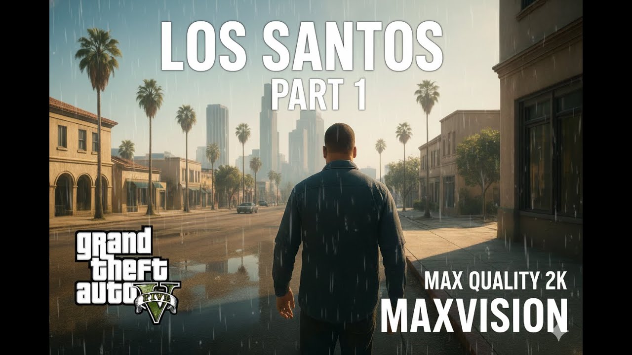 GTA V Enhanced 2K Max Settings Walkthrough | Los Santos Vibes | MaxVision | Part 1