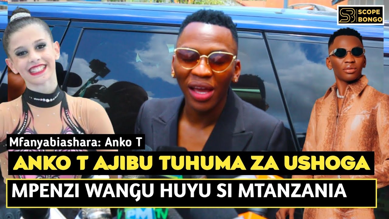 ANKO T AJIBU UKWELI KUHUSU KUWA SHOGA/ATHIBITISHA/AMTAJA MPENZI WAKE HUYU/SIO MTANZANIA 