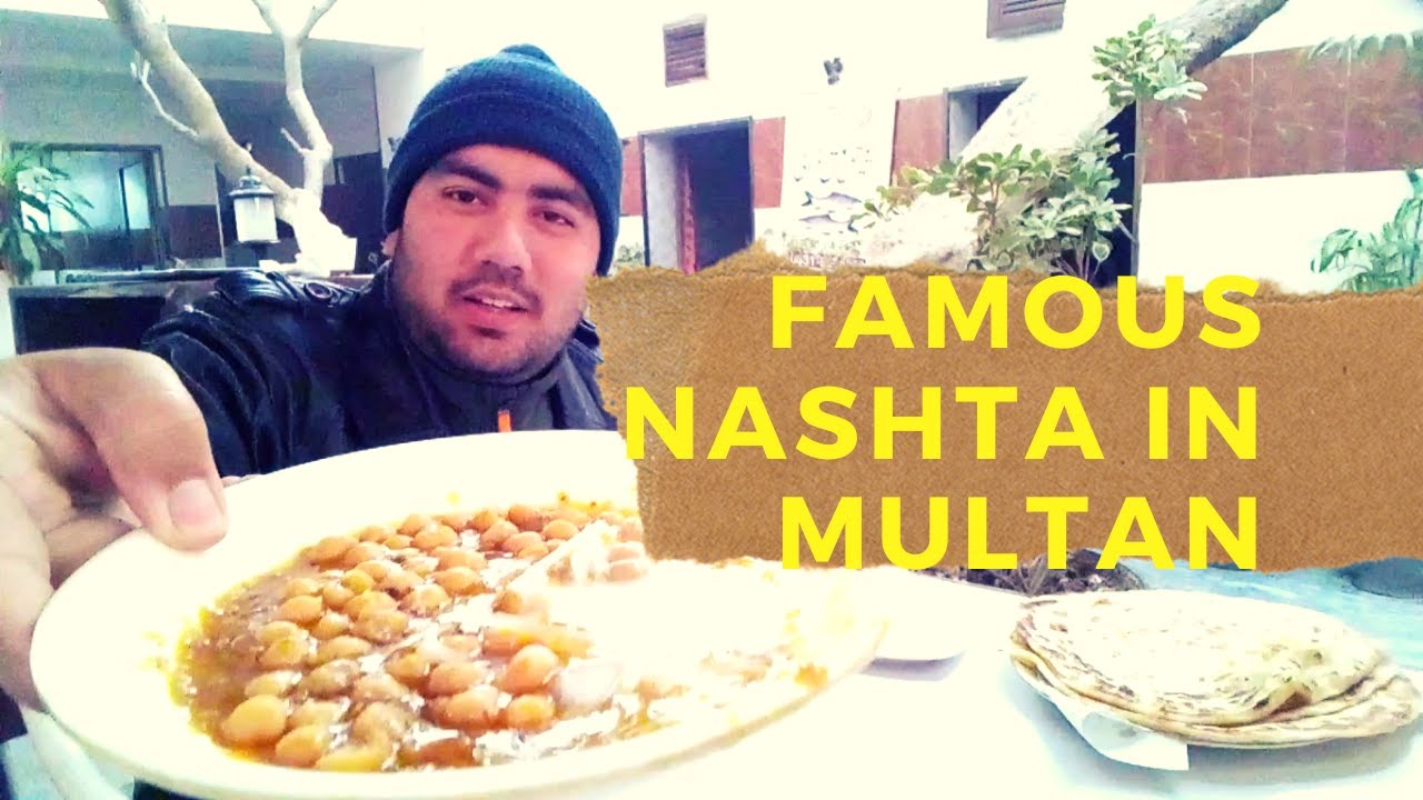 Famous nashta in Multan / Best Nashta in Multan city 2019 / Naan Channey / #Breakfast in Multan