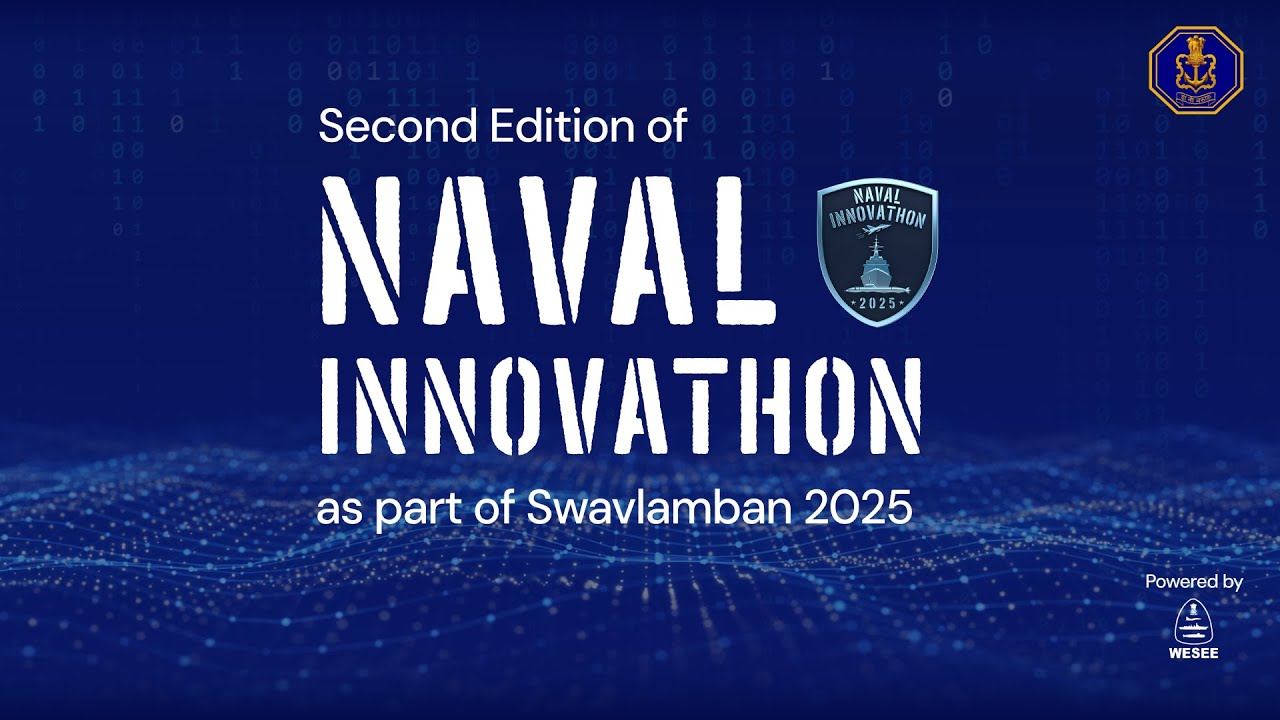 Naval Innovathon 2025: India&rsquo;s Biggest Defence Innovation Challenge!