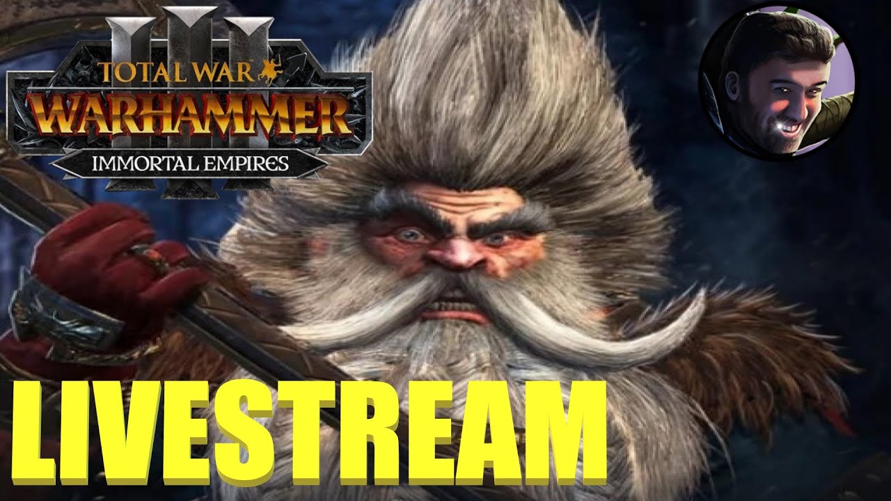 Immortal Empires Grombrindal Livestream Part 2