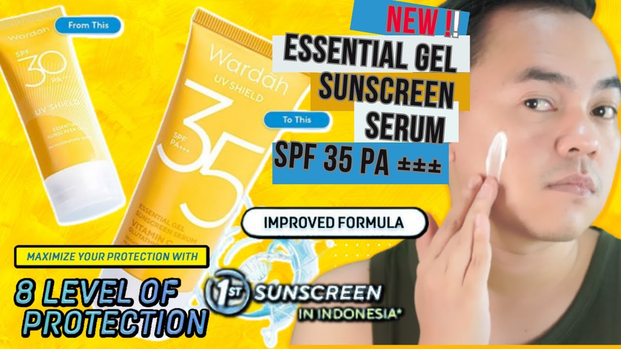 SUNSCREEN WARDAH SPF 35 | SUNSCREEN WARDAH  NEW FORMULA | Wardah UV Shield Essential Sunscreen Gel