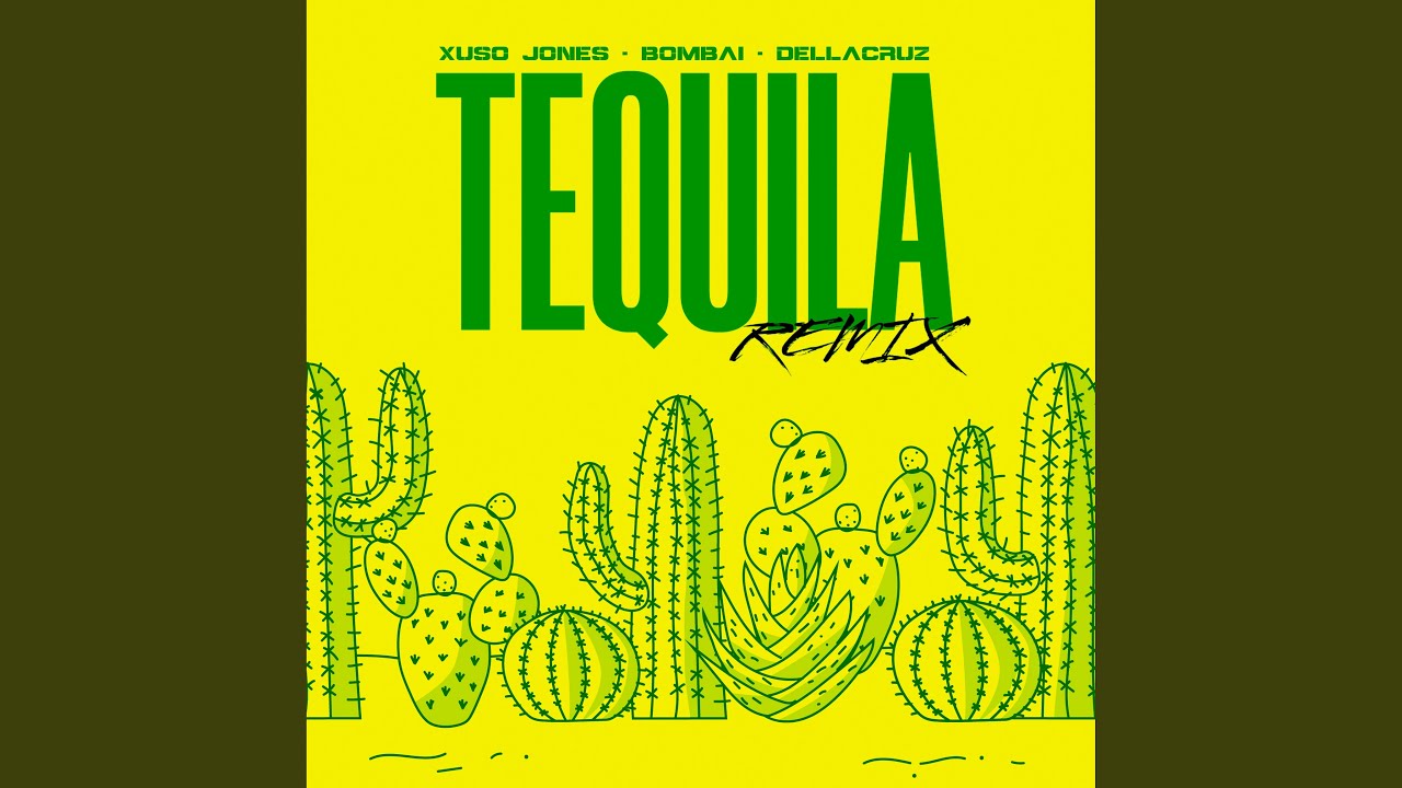 Tequila (Remix)