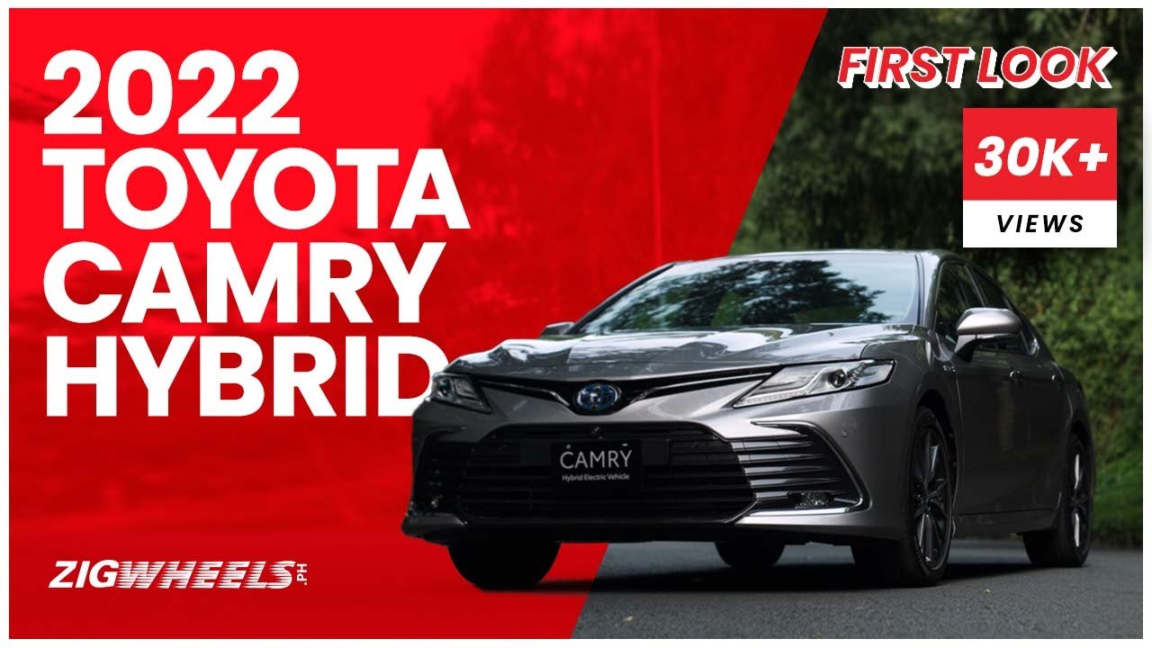 Toyota Camry Hybrid 2022 First Look | Zigwheels.Ph