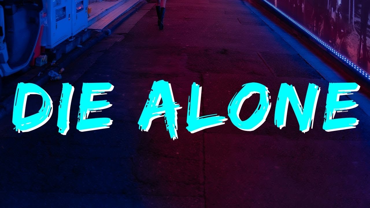 K-391, Hoaprox, Nick Strand - Die Alone 1 Hour (Special Edition) | May Bae Cover [ Lyrics ]