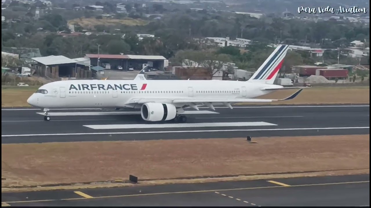 AIR FRANCE🇨🇵  Increíble aterrizaje en el Aeropuerto Internacional Juan Santamaría CR. 