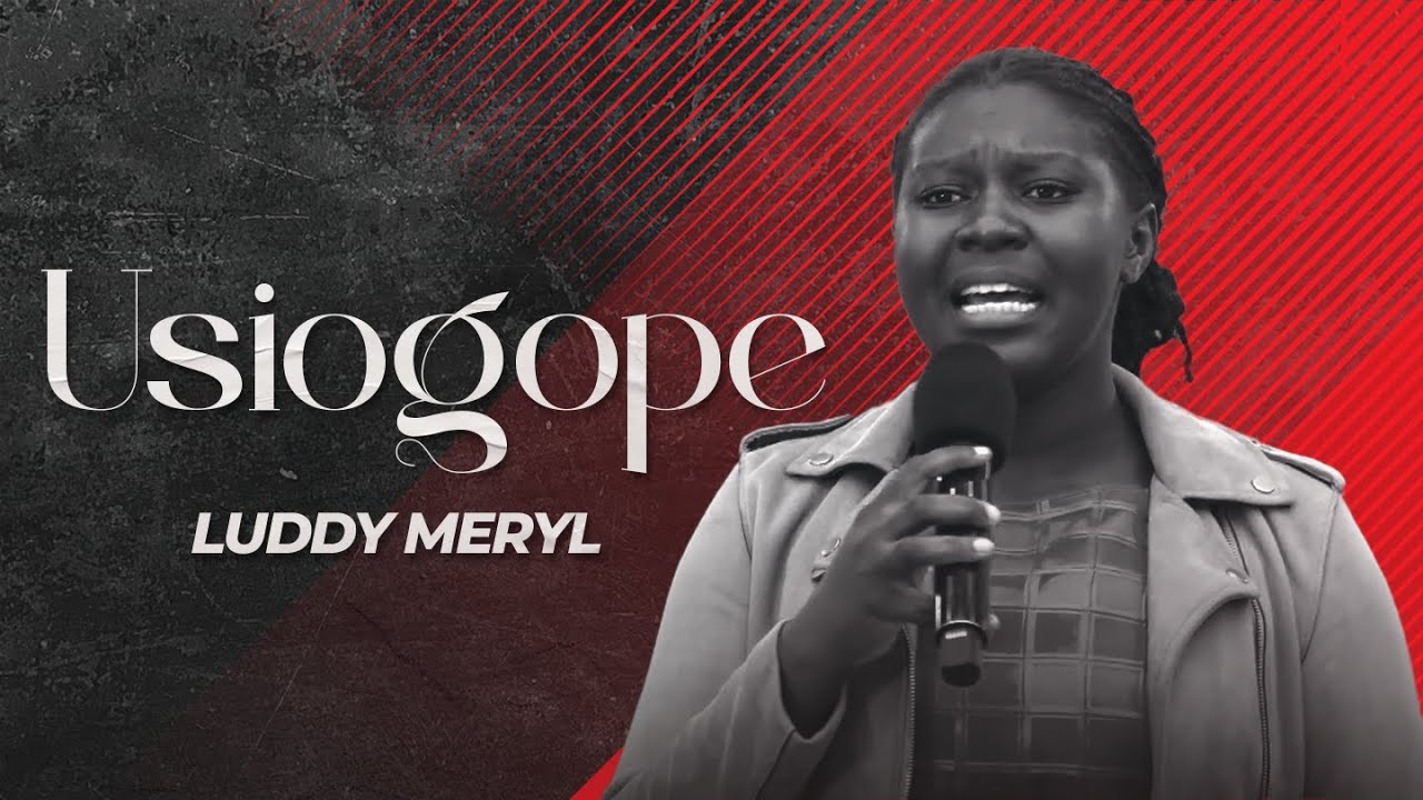 Luddy Meryl – Usiogope