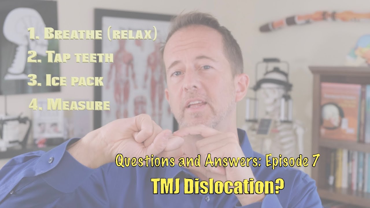 Question 7 - Is my jaw dislocated?